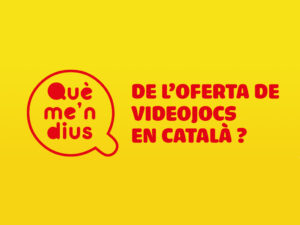 Participam al debat “Què me’n dius… de l’oferta de videojocs en català?”